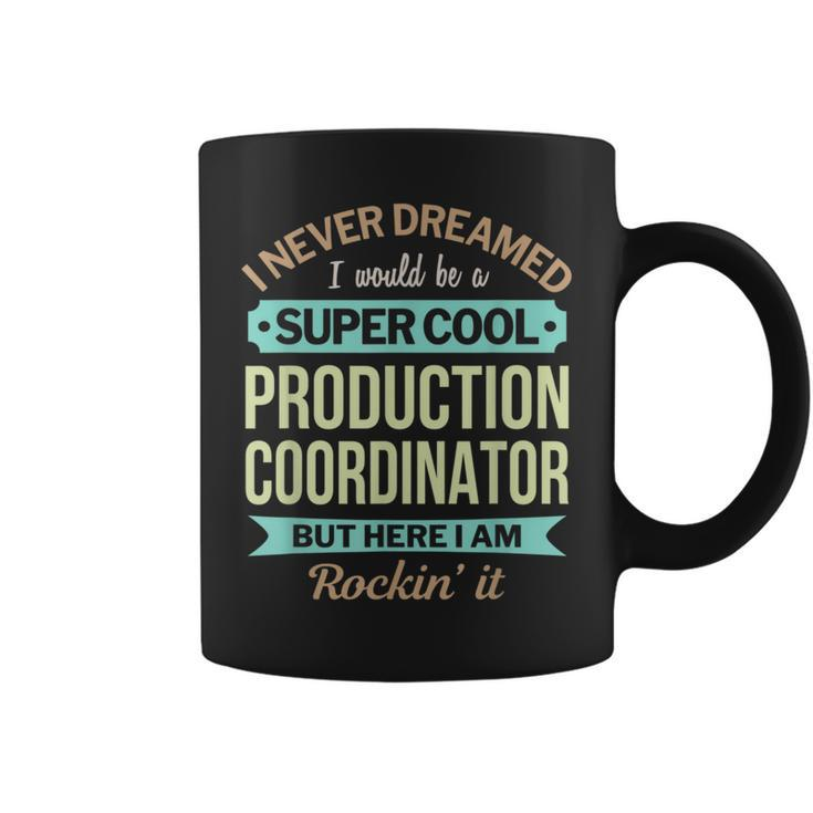 Production Coordinator Appreciation Coffee Mug