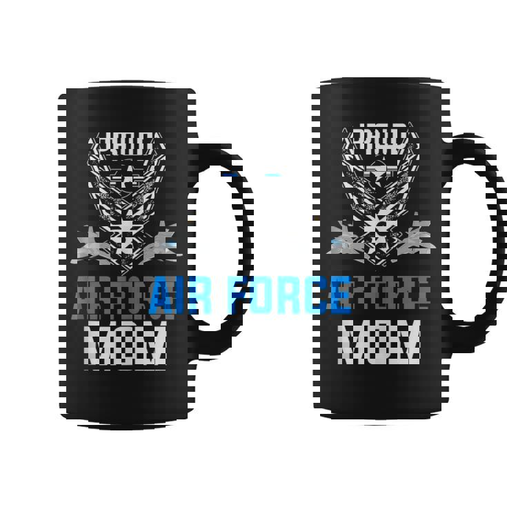 Proud Air Force Mom Military Veteran Pride  - Usaf  Coffee Mug