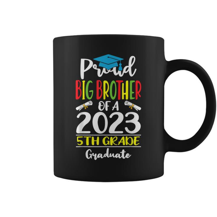 Proud Big Brother Of A Class Of 2023 5Th Grade Graduate Coffee Mug
