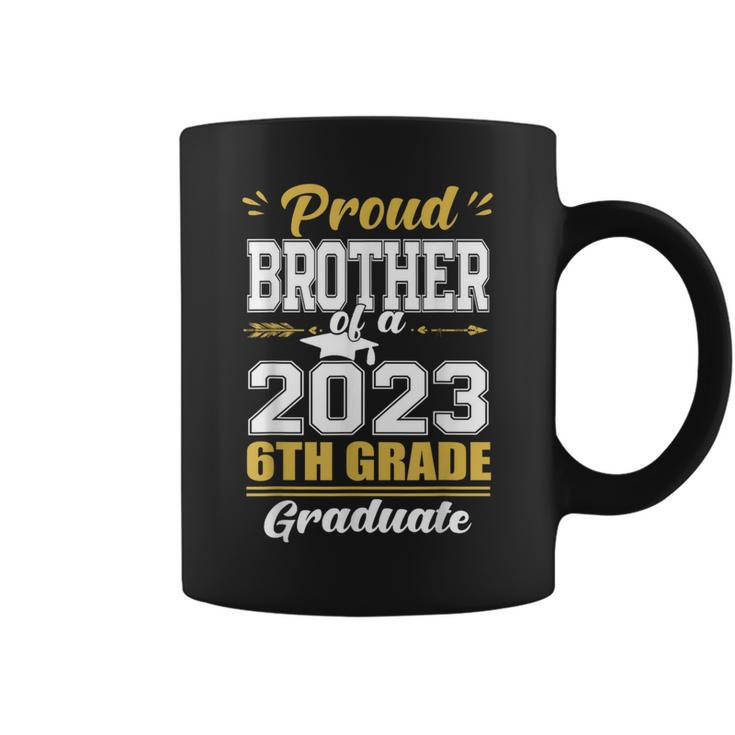 Proud Brother Of A Class Of 2023 6Th Grade Graduation Gift  Coffee Mug