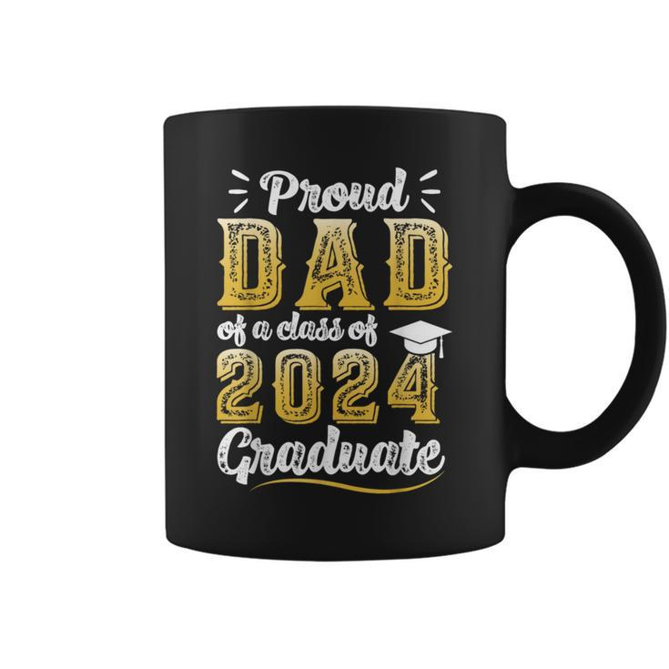 Proud Dad Of A Class Of 2024 Graduate Senior Graduation Coffee Mug