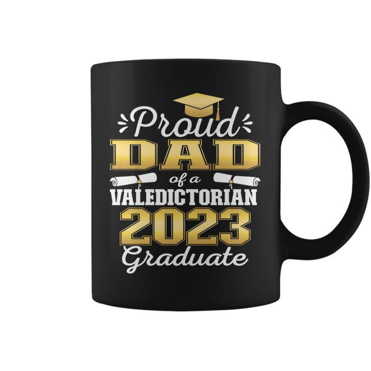 Proud Dad Of 2023 Valedictorian Class 2023 Graduate Coffee Mug