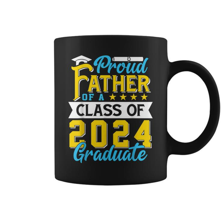Proud Father Of A Class Of 2024 Graduate  Senior 2024 Coffee Mug