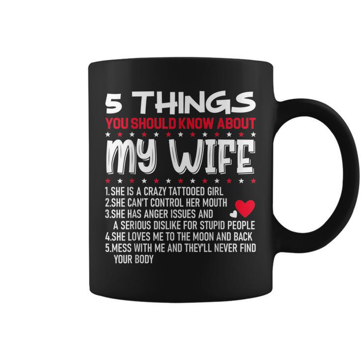 Proud Husband Best Friend 5 Things You Should Know My Wife  Coffee Mug