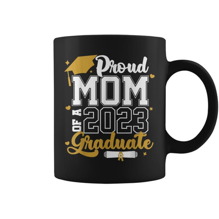 Proud Mom 2023 Graduate Senior 2023 Class Of 2023 Graduation  Coffee Mug