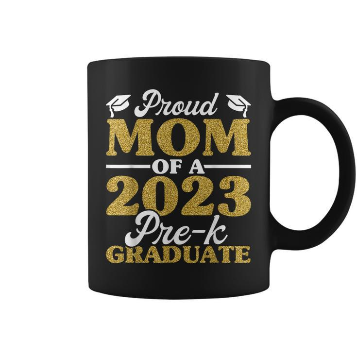 Proud Mom Of A 2023 Prek Graduate  Funny Graduation Coffee Mug