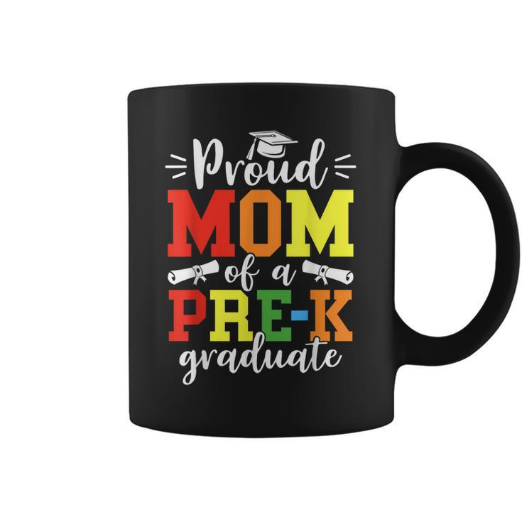 Proud Mom Of A Prek 2023 Graduate Graduation Class Of 2023 Coffee Mug