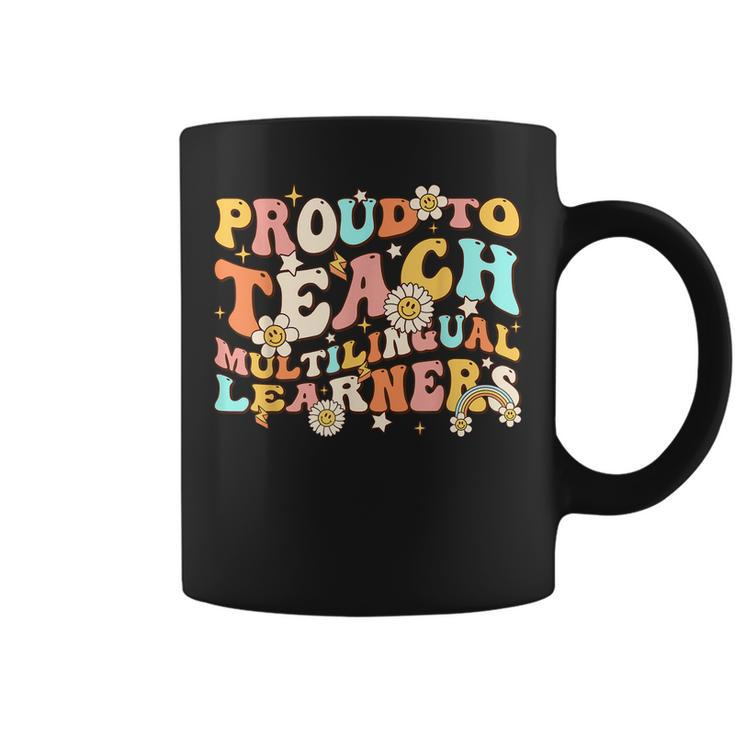 Proud To Teach Multilingual Learners Maestra Spanish Groovy Coffee Mug