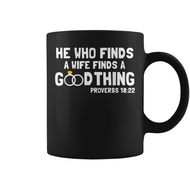 Proverbs Christian Couples Apparel He Who Finds A Wife Coffee Mug