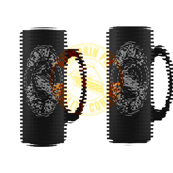 Pumpkin Pie Quality Control Fall Thanksgiving Halloween Fall Thanksgiving Coffee Mug