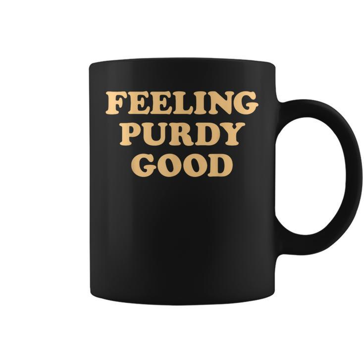 Purdy Feeling Purdy Good Meme Coffee Mug