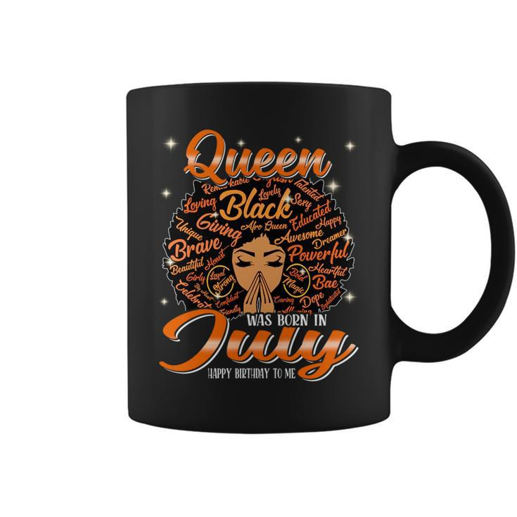Queen Was Born In July Black History Birthday Junenth   Coffee Mug