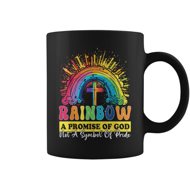 Rainbow A Promise Of God Not A Symbol Of Pride Pride Month Funny Designs Funny Gifts Coffee Mug