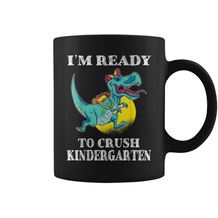 Im Ready To Crush Kindergarten Trex Dinosaur Back To School  Coffee Mug