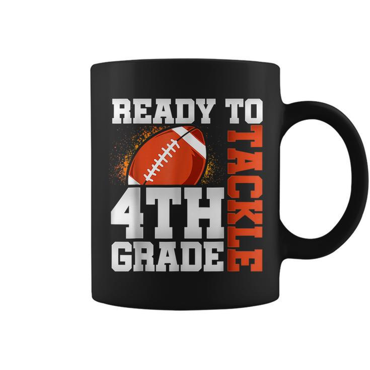 Ready To Tackle Fourth Grade First Day Of School Football Coffee Mug