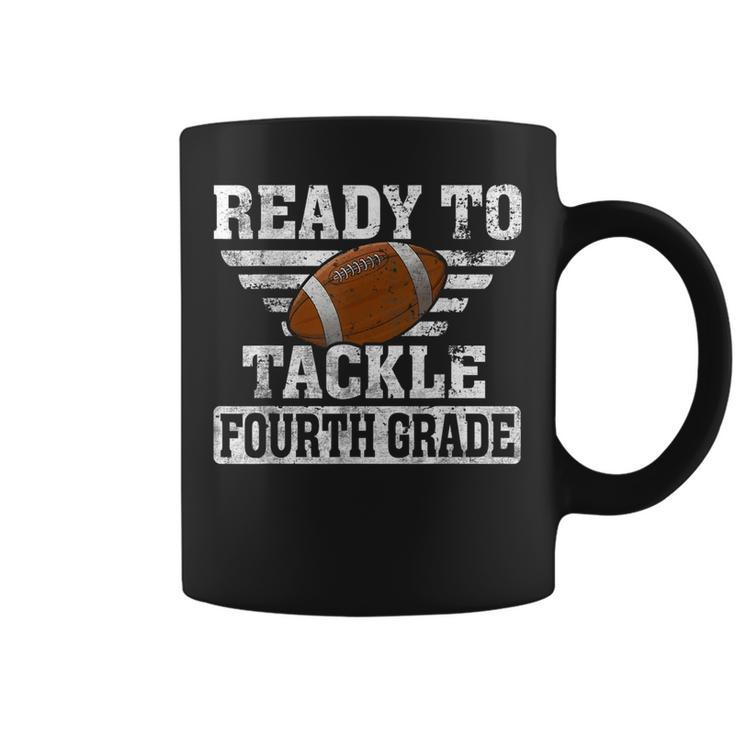 Ready To Tackle Fourth Grade Football First Day Of School Coffee Mug