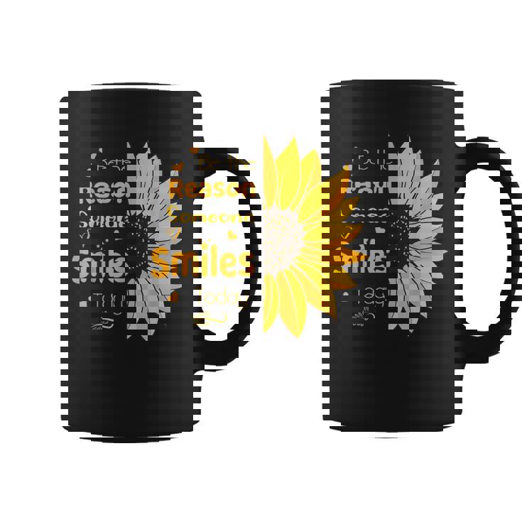 Be The Reason Someone Smiles Today Positive Motivation Coffee Mug