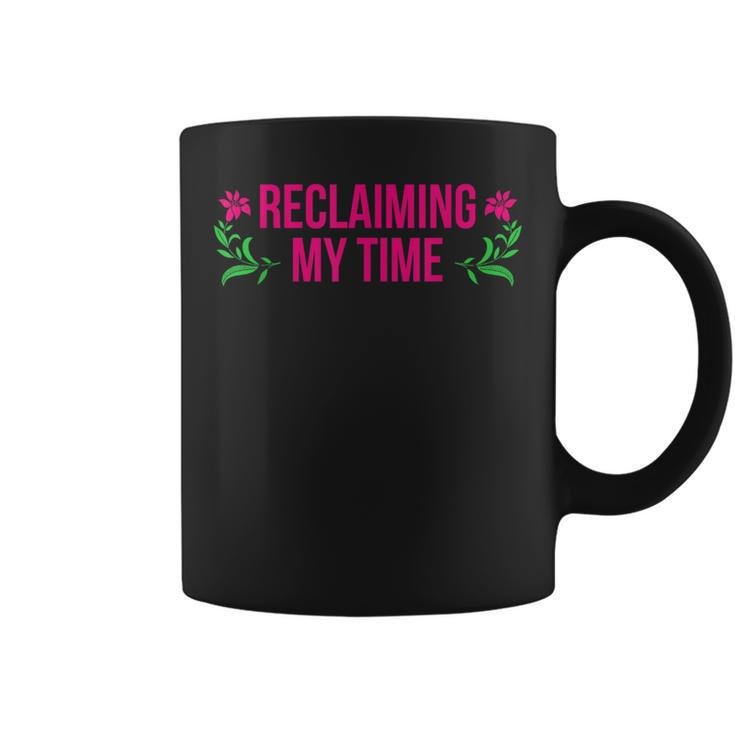 Reclaiming My Time Auntie Maxine Waters Quote Political Coffee Mug
