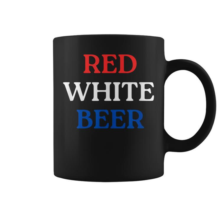 Red White And Beer Patriotic 4Th Of July American  Coffee Mug