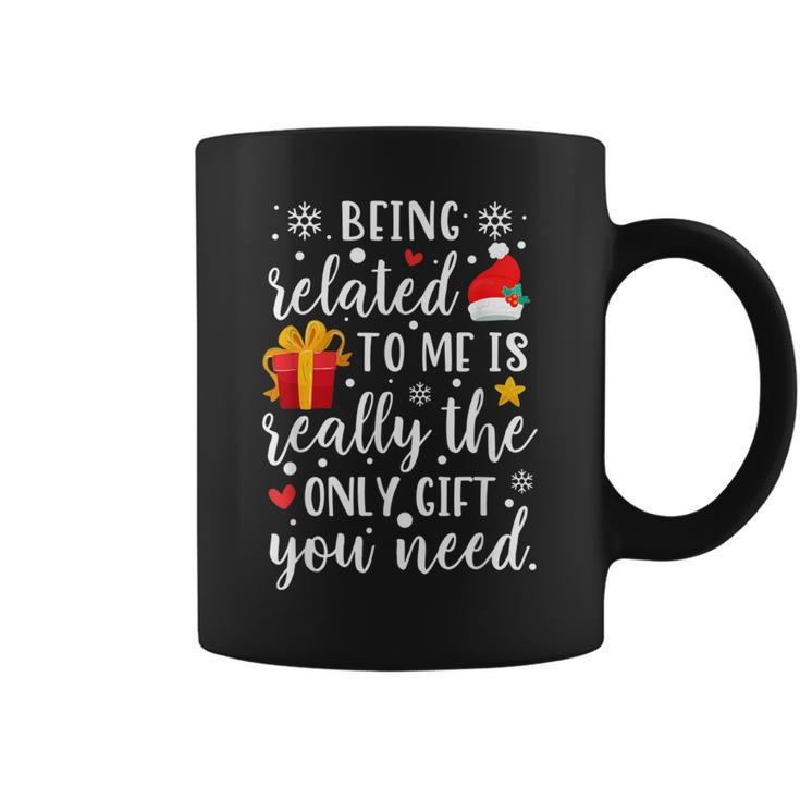 Being Related To Me Is Really The Only Christmas Party Coffee Mug