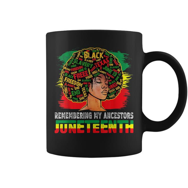Remembering My Ancestors Junenth Celebrate Black Freedom Coffee Mug