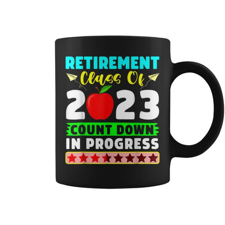 Retirement Class Of 2023 Countdown In Progress Teacher T Coffee Mug