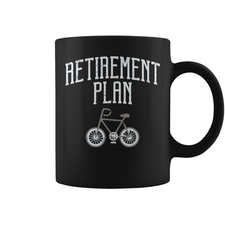 Retirement Plan Bicycle Retired Biker Cyclist Coffee Mug