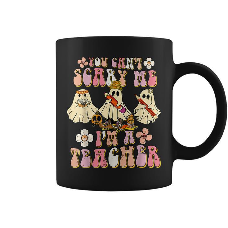 Retro Cute Halloween Ghost You Cant Scare Me Im A Teacher  Halloween Ghost Funny Gifts Coffee Mug