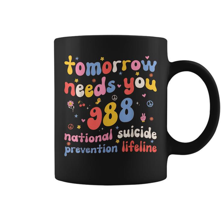 Retro Tomorrow Needs You 988 Suicide Prevention Awareness Coffee Mug
