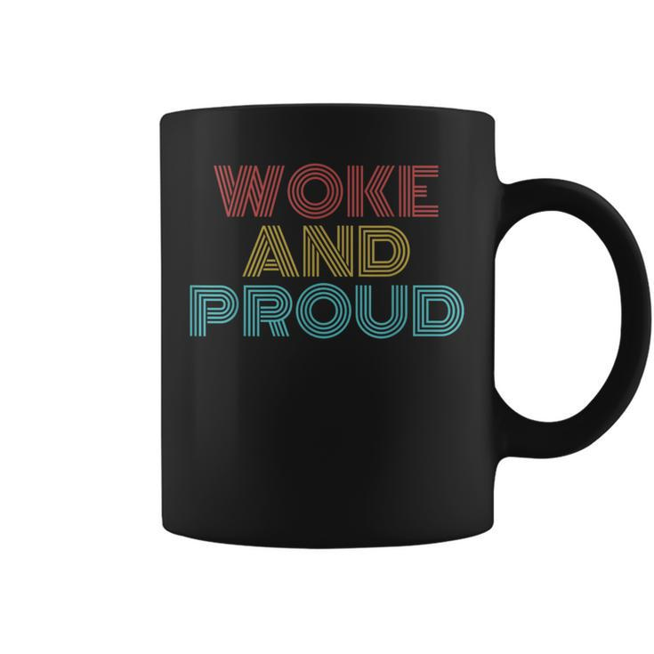Retro Vintage Woke And Proud  Coffee Mug