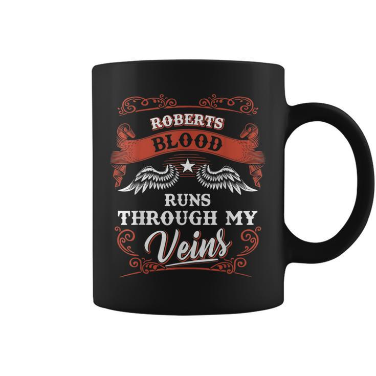 Roberts Blood Runs Through My Veins Youth Kid 1Kl2 Coffee Mug