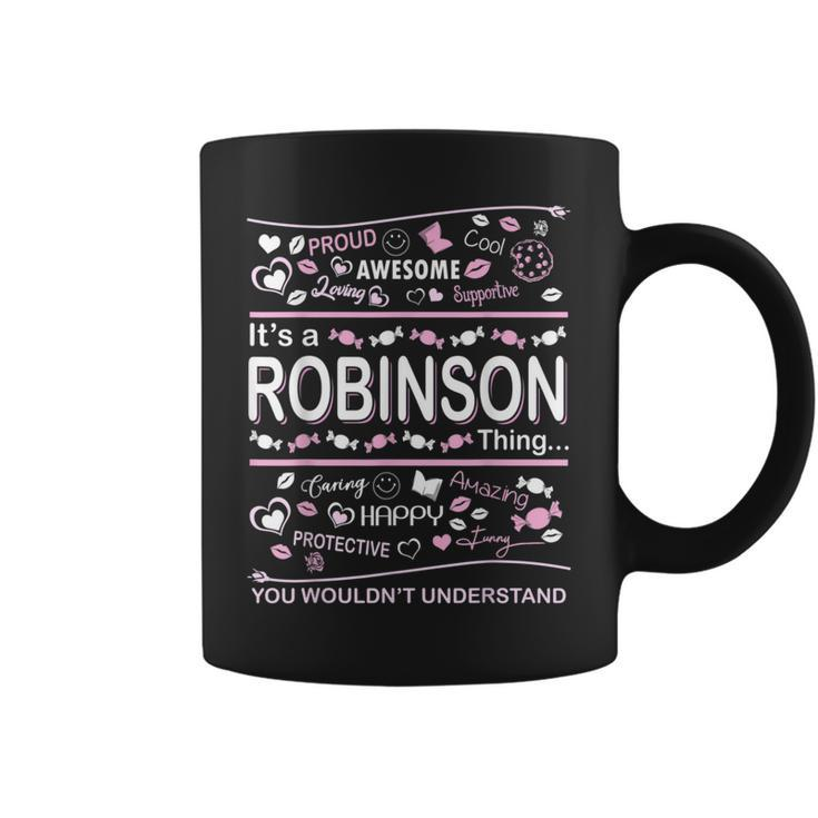Robinson Surname Last Name Family Its A Robinson Thing Funny Last Name Designs Funny Gifts Coffee Mug