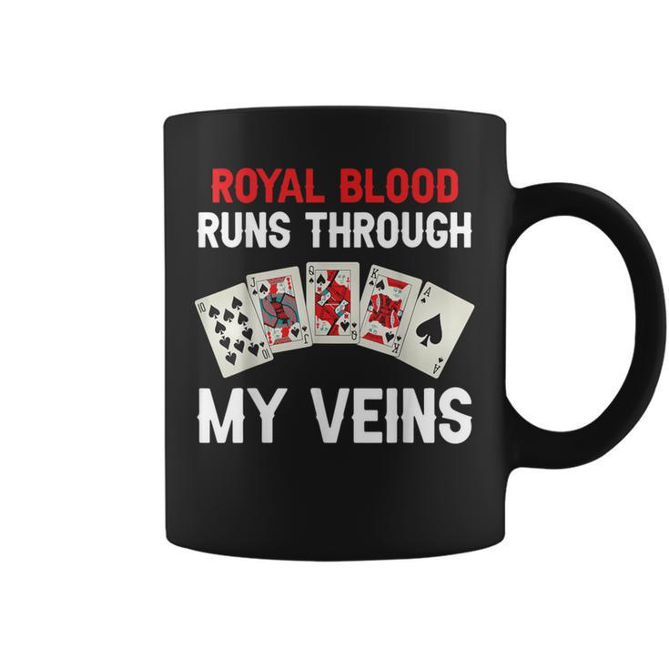 Royal Blood Runs Through My Veins Poker Dad Coffee Mug