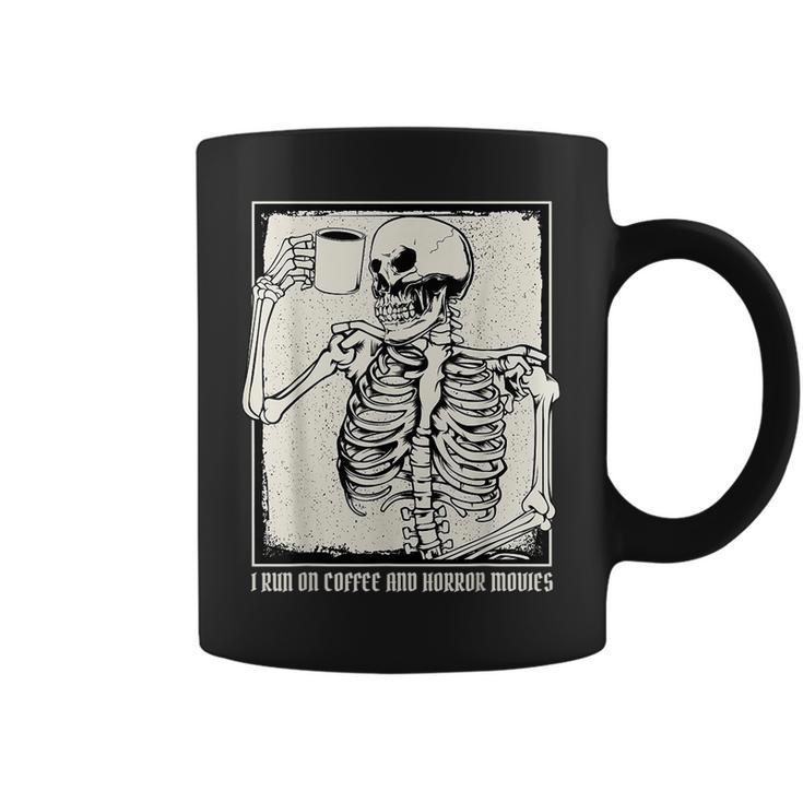 Run On Coffee And Horror Movies I Coffee Drinking Skeleton Drinking s  Coffee Mug