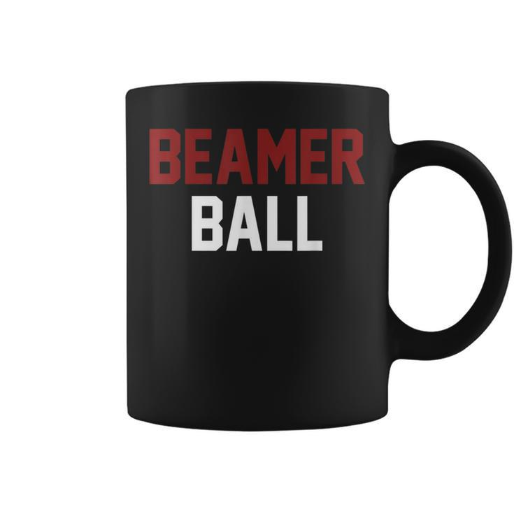 Sarcastic Beamer Ball  Coffee Mug