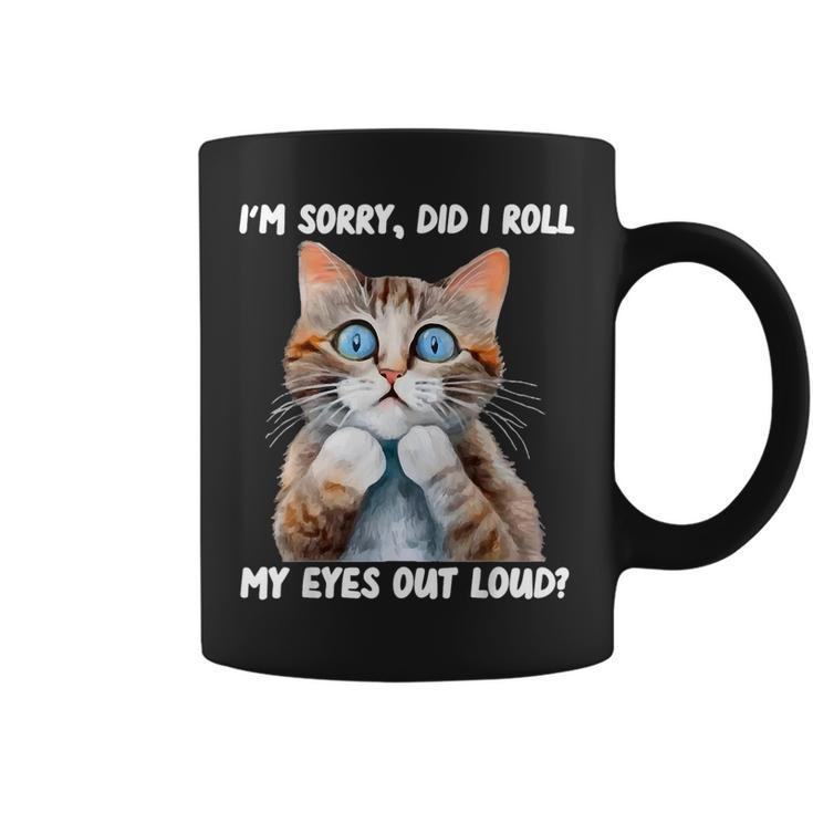 Sarcastic Kitten Did I Roll My Eyes Out Loud Cat Lovers  Coffee Mug