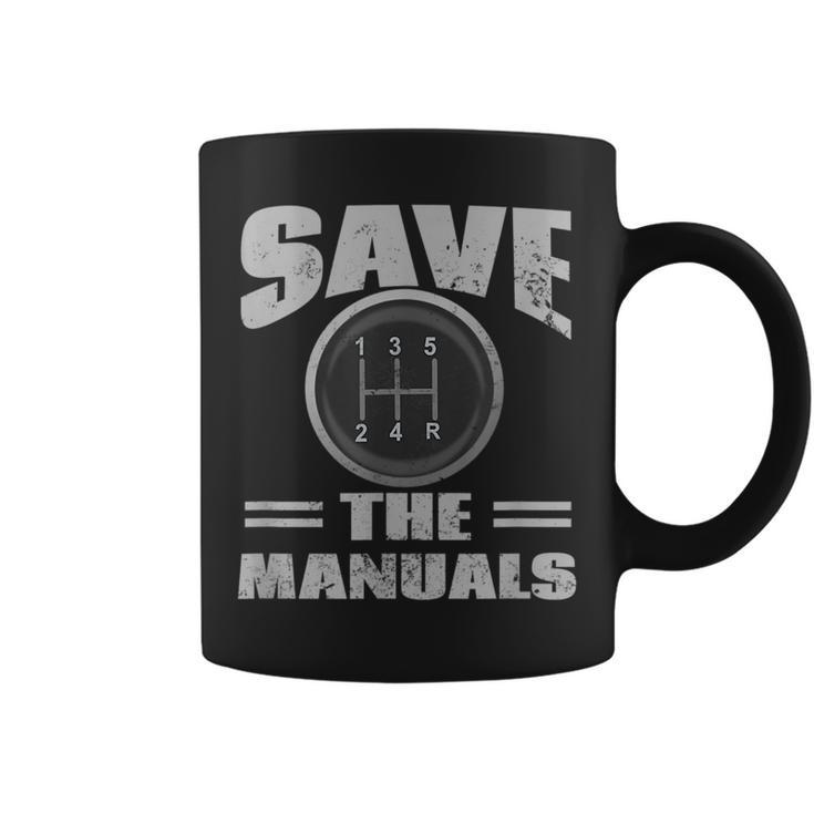 Save The Manuals  | Funny Car Manual Shifting Coffee Mug