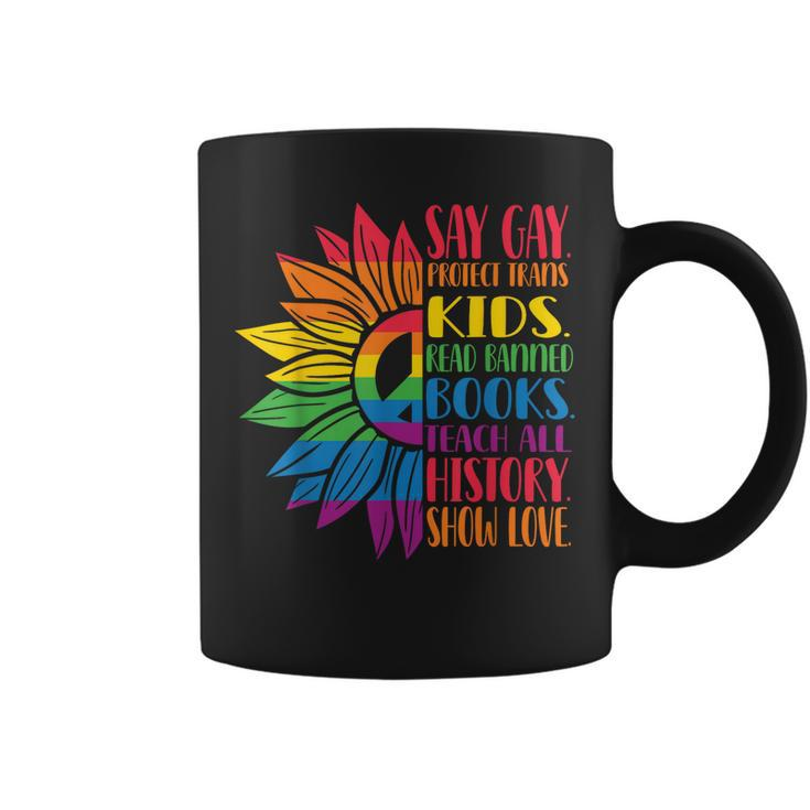 Say Gay Protect Trans Kids Read Banned Books Pride Month  Coffee Mug