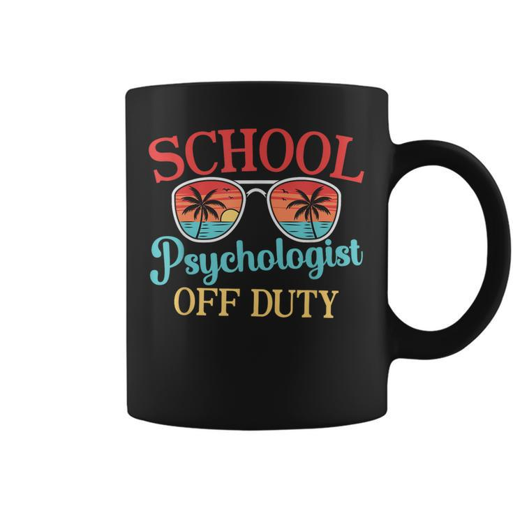 School Psychologist Off Duty Last Day Of School Summer  Coffee Mug