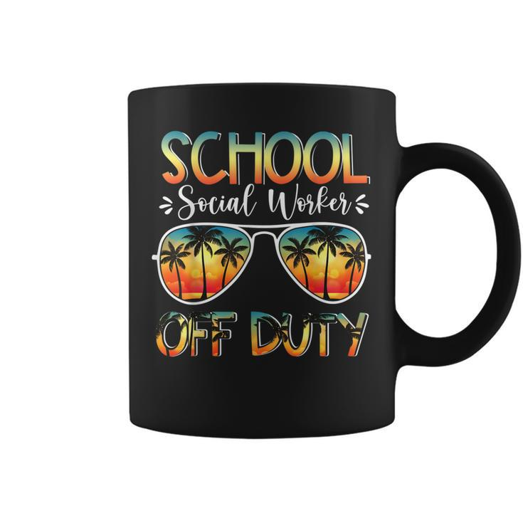 School Social Worker Off Duty Last Day Of School Summer Coffee Mug
