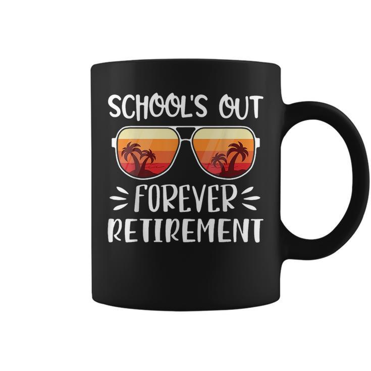 Schools Out Forever Retirement Retirement Funny Gifts Coffee Mug