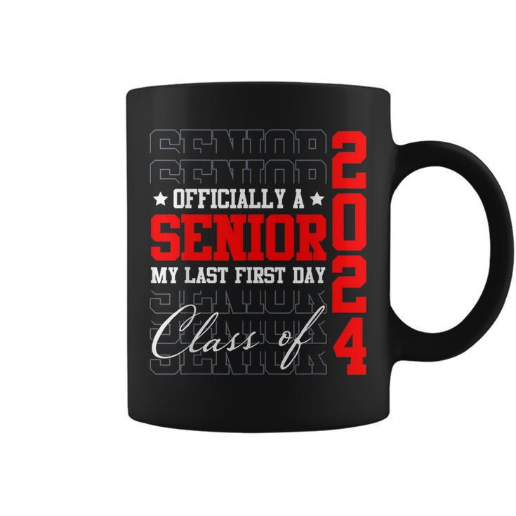 Senior 2024 Graduation My Last First Day Of Class Of 2024 Coffee Mug