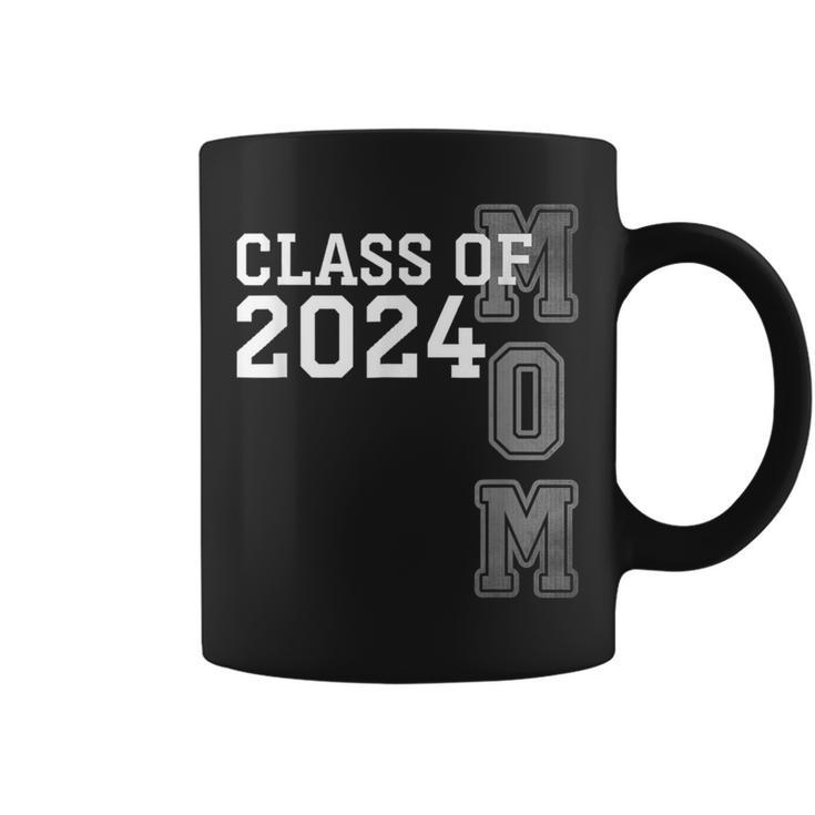 Senior Mom 2024 Proud Mom Class Of 2024 Mom Of The Graduate Coffee Mug