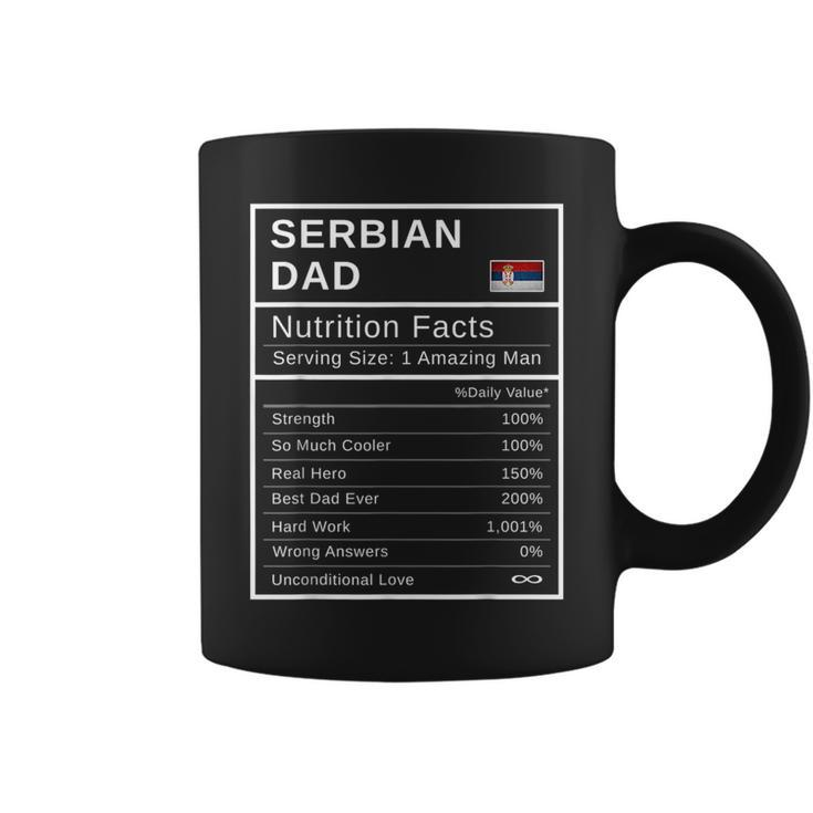 Serbian Dad Nutrition Facts  Fathers Day Hero Gift  Coffee Mug