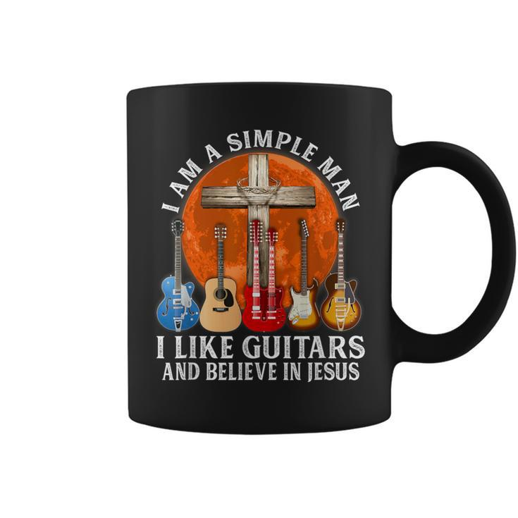 I Am A Simple Man I Like Guitars And Believe In Jesus Coffee Mug