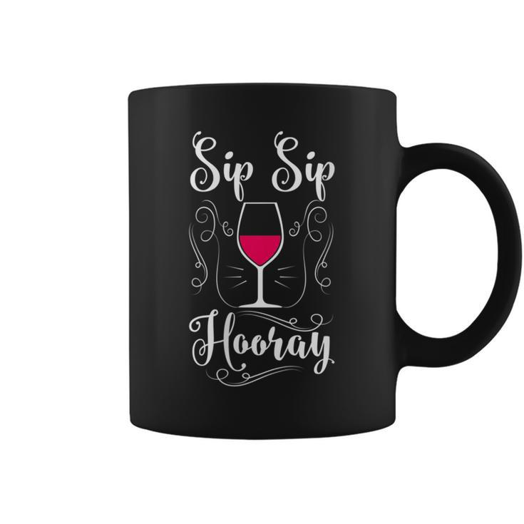 Sip Sip Hooray Wine Celebration Birthday Party Coffee Mug