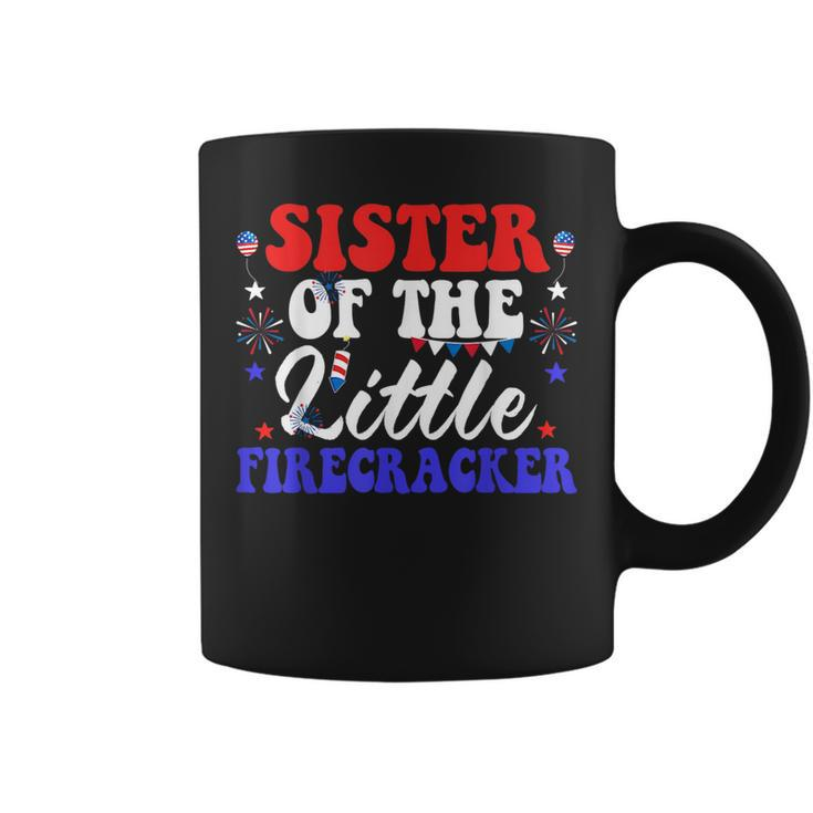 Sister Of The Little Firecracker 4Th Of July Patriotic Patriotic Funny Gifts Coffee Mug