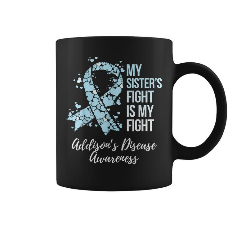 My Sister’S Fight Is My Fight Addison’S Disease Awareness Coffee Mug