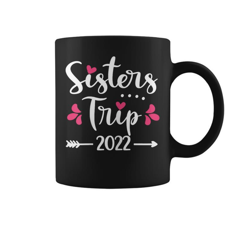 Sisters Trip 2022 Vacation Travel Sisters Weekend Coffee Mug