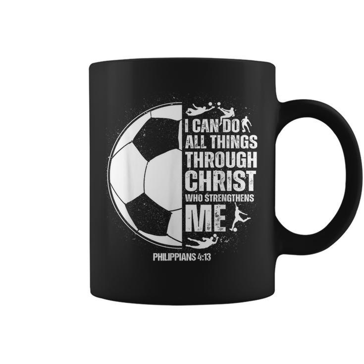 Soccer N Boys Girls Sayings Christian Coffee Mug